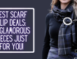 Best Scarf Clip Deals: 15 Glamorous Pieces Just for You!