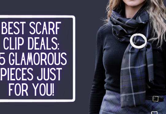 Best Scarf Clip Deals: 15 Glamorous Pieces Just for You!